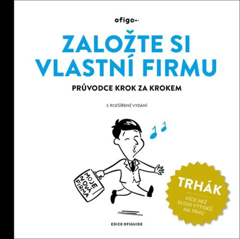 Pouze Dnes Založte si vlastní firmu : průvodce krok za krokem