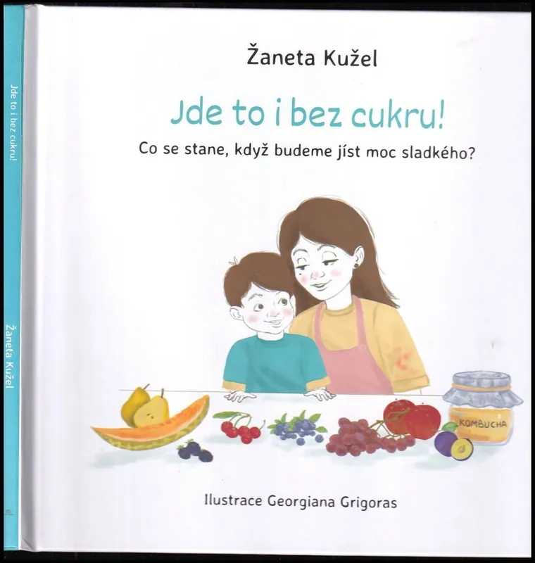 Jde to i bez cukru! : co se stane, když budeme jíst moc sladkého? Sezónní Sleva