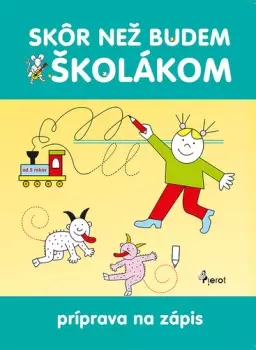 Ihned K Objednání Skôr než budem školákom