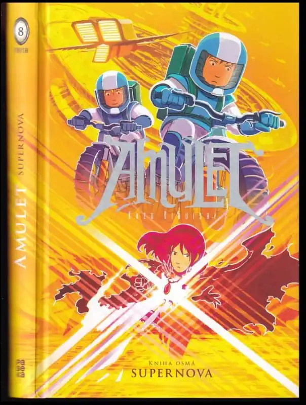 Amulet : Supernova - Kniha osmá Autentický