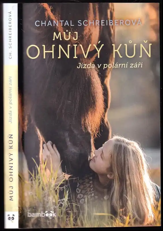 Můj ohnivý kůň : Jízda v polární záři - Jízda v polární záři Nejlepší Volba