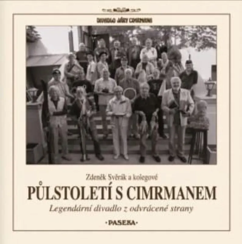 Půlstoletí s Cimrmanem : legendární divadlo z odvrácené strany Super Cena