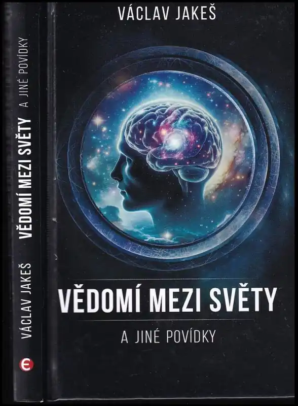 Vědomí mezi světy a jiné povídky Tovární Cena