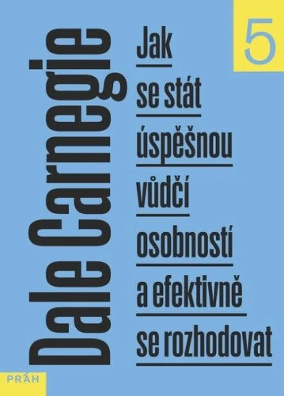Akční Cena Jak se stát úspěšnou vůdčí osobností a efektivně se rozhodovat