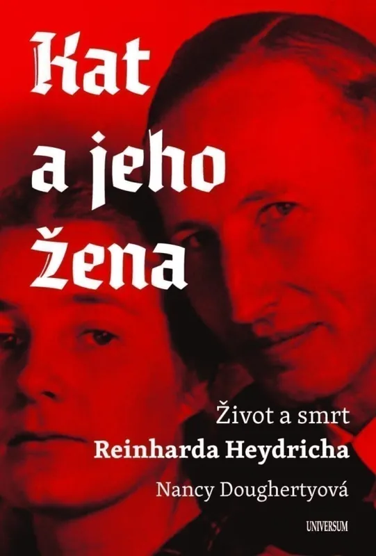 Rychlé Dodání Kat a jeho žena : život a smrt Reinharda Heydricha