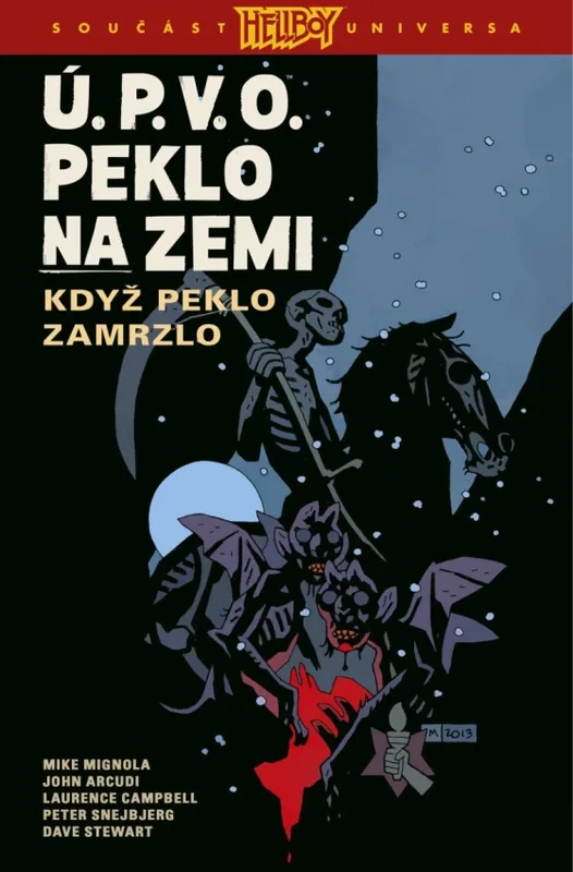 Ú.P.V.O. - peklo na zemi : Když peklo zamrzlo Nejprodávanější