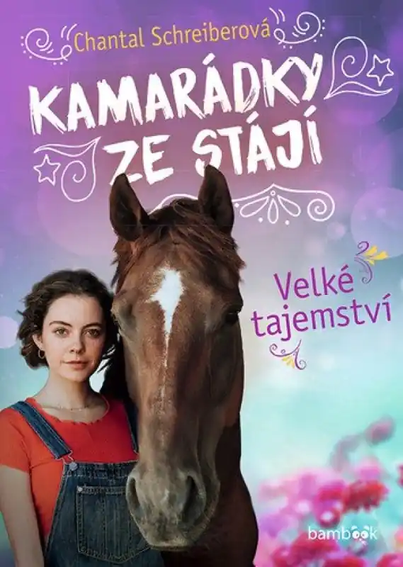 Kamarádky ze stájí : Velké tajemství Poslední Šance
