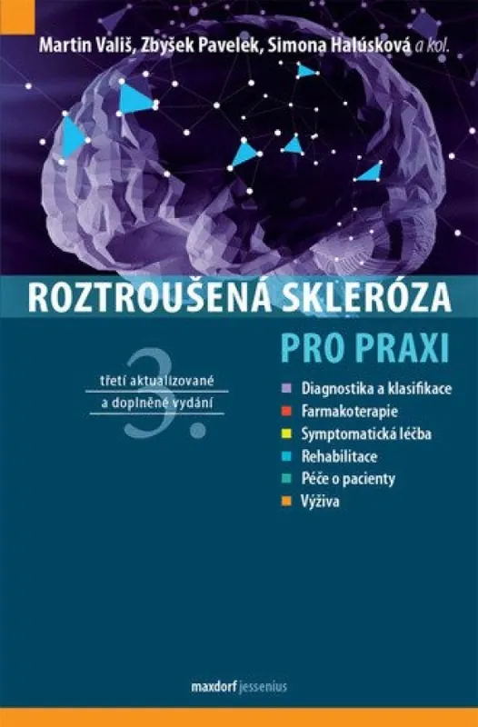 Roztroušená skleróza pro praxi Pouze Dnes