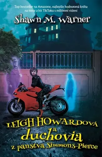 Leigh Howardová a duchovia z panstva Simmnos-Pierce Dokud Zásoby Vydrží